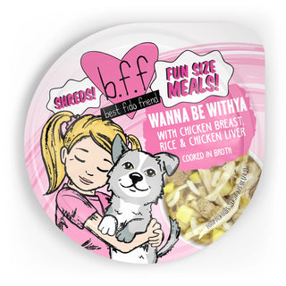 BFF Wanna Be Withya Chicken Breast, Rice, Chicken Liver in Broth Wet Dog Food, 2.75-oz cup, case of 12